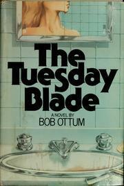The Tuesday Blade by Bob Ottum