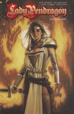 Lady Pendragon, Volume 1 by Matt Hawkins