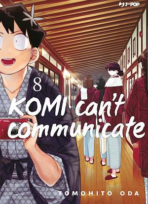 Komi can't communicate, Vol. 8 by Tomohito Oda