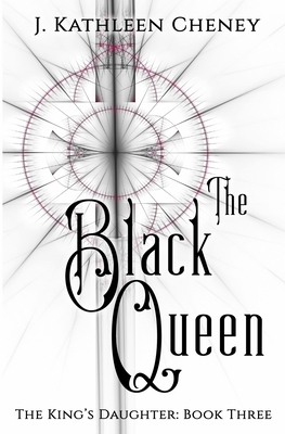 The Black Queen by J. Kathleen Cheney