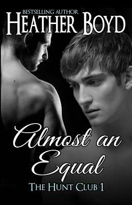 Almost an Equal by Heather Boyd