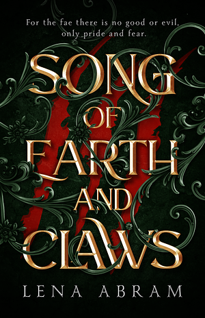 Song of Earth and Claws by Lena Abram