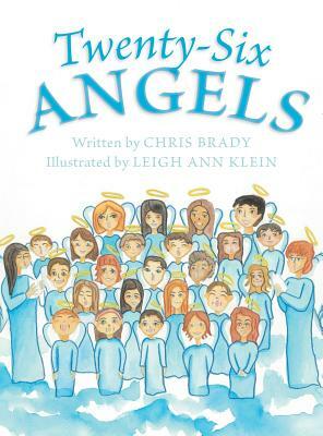 Twenty-Six Angels by Chris Brady