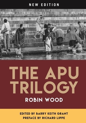 The Apu Trilogy by Robin Wood
