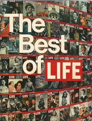 The Best of Life by David E. Scherman