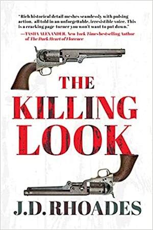 The Killing Look by J.D. Rhoades