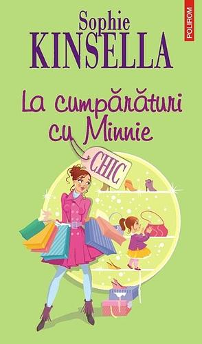 La cumparaturi cu Minnie by Sophie Kinsella, Sophie Kinsella