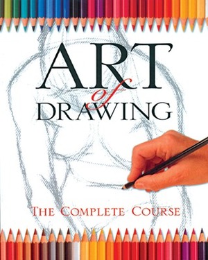 Art of Drawing: The Complete Course by Maria Costanza Gusman, David Sanmiguel, Olga Martin