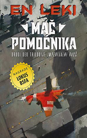 Mač pomoćnika by Ann Leckie