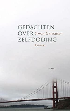 Gedachten over zelfdoding by Simon Critchley