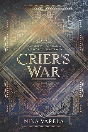 Crier's War by Nina Varela