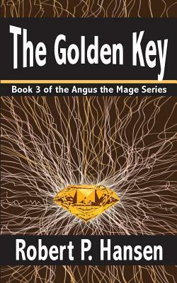 The Golden Key by Robert P. Hansen