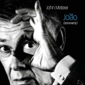 João: (sonnets) by John Mateer