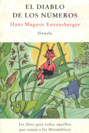 El diablo de los números by Hans Magnus Enzensberger, Rotraut Susanne Berner, Carlos Fortea