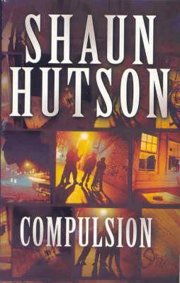 Compulsion by Shaun Hutson