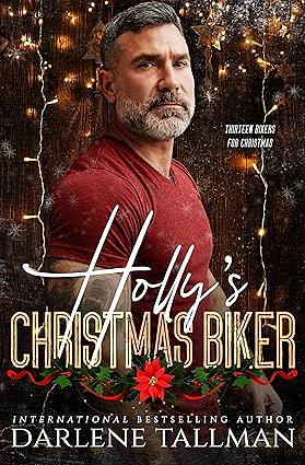 Holly's Christmas Biker by Darlene Tallman