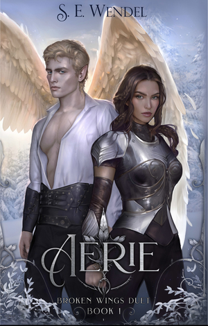 Aerie: A Fantasy Novel by S.E. Wendel
