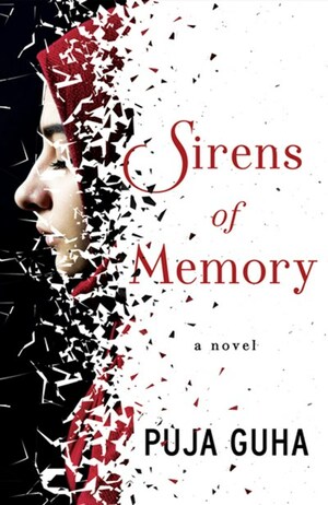 Sirens of Memory by Puja Guha