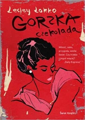 Gorzka czekolada by Lesley Lokko