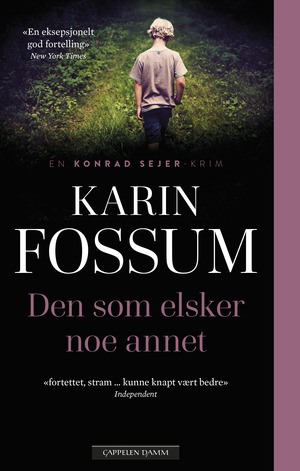 Den som elsker noe annet by Karin Fossum