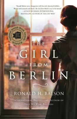 The Girl from Berlin by Ronald H. Balson
