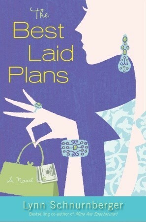 The Best Laid Plans by Lynn Edelman Schnurnberger