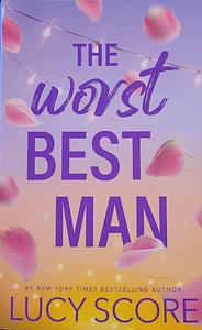 The Worst Best Man by Lucy Score