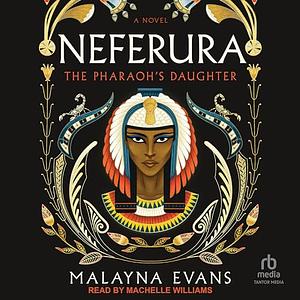 Neferura by Malayna Evans