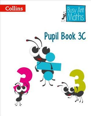 Busy Ant Maths European Edition - Pupil Book 3c by Collins UK