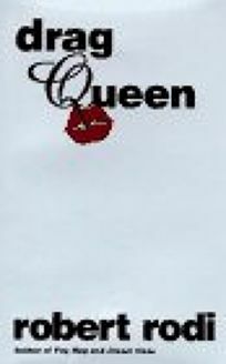 Drag Queen: 9 by Robert Rodi