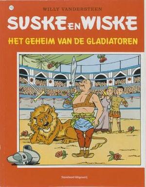 Het geheim van de gladiatoren by Willy Vandersteen