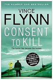 Consent to Kill by Vince Flynn