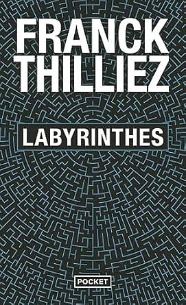 Labyrinthes by Franck Thilliez