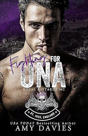 Fighting for Una by Amy Davies, Amy Davies