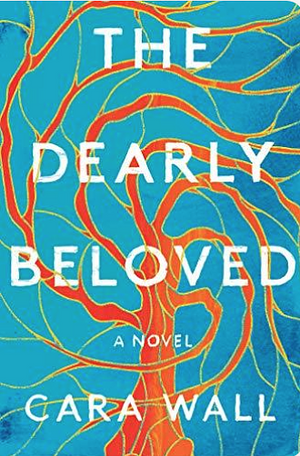 The Dearly Beloved by Cara Wall