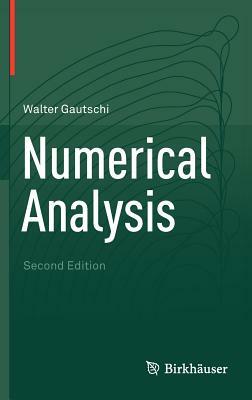 Numerical Analysis by Walter Gautschi