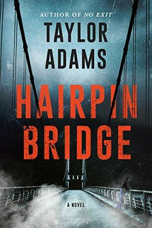 Hairpin Bridge by Taylor Adams