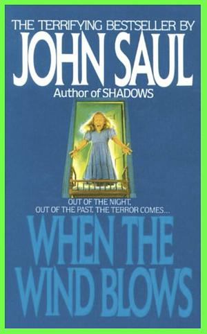 When the Wind Blows by John Saul