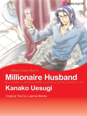 Millionaire Husband by Leanne Banks, Kanako Uesugi