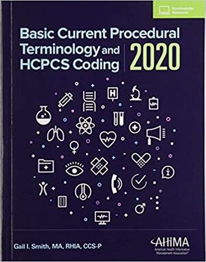 Basic CPT and HCPCS Coding 2020 by Gail Smith