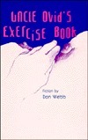 Uncle Ovid's Exercise Book by Don Webb