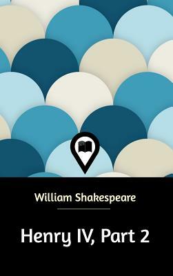 Henry IV by William Shakespeare