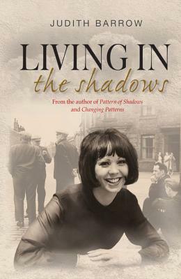 Living in the Shadows by Judith Barrow