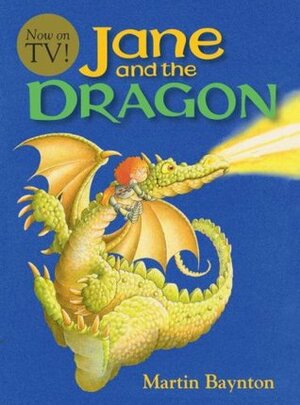 Jane and the Dragon by Martin Baynton
