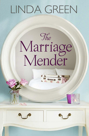 The Marriage Mender by Linda Green