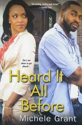 Heard It All Before by Michele Grant