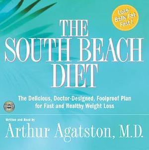 The South Beach Diet CD by Arthur Agatston, Arthur Agatston