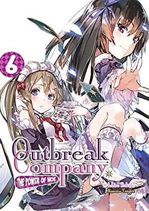 Outbreak Company: Volume 6 by Ichiro Sakaki