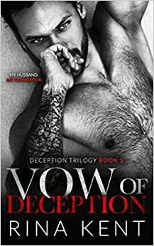 Vow of Deception: A Dark Marriage Romance by Rina Kent