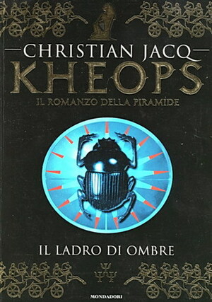 Il ladro di ombre by Christian Jacq